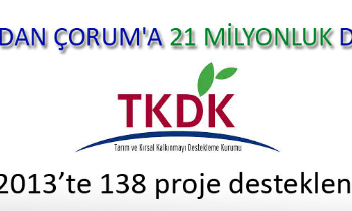TKDK’dan 21 Milyonluk Destek