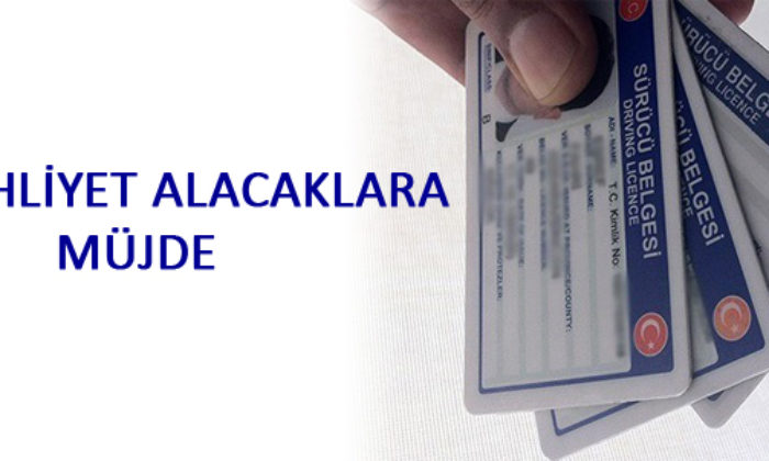 Yeni Ehliyet Alacaklara Müjde