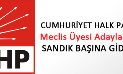 CHP’liler Sandık Başına Gidiyor