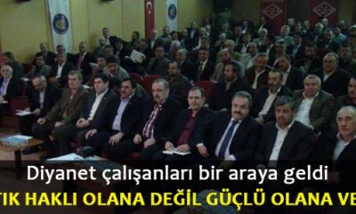 Diyanet Çalışanları Bir Araya Geldi