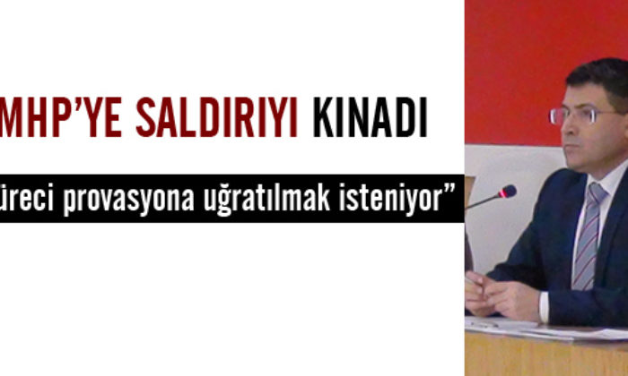 Eker MHP’ye Saldırıyı Kınadı