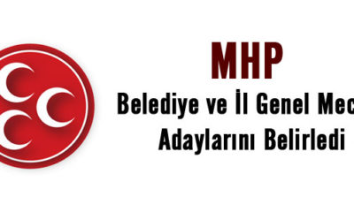 MHP Meclis Üyesi Adaylarını Açıkladı