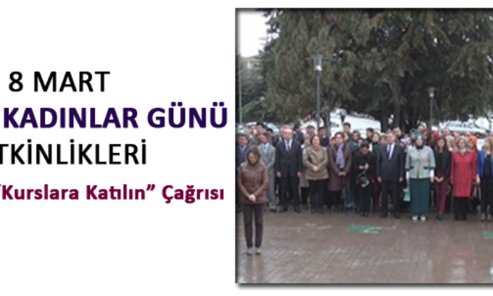 8 Mart Kadınlar Günü Programı