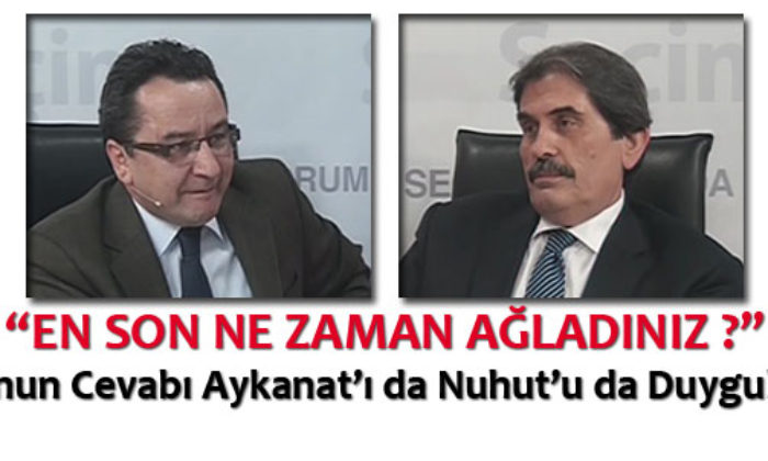 Nuhut’u ve Aykanat’ı Duygulandıran Olay