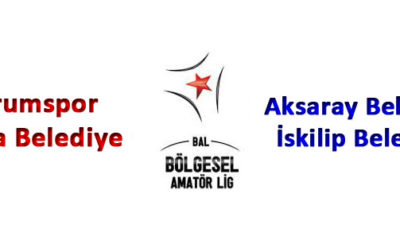 Çorumspor: 1 – Tosya Belediye: 3 / Aksaray Belediye: 1 – İskilip Belediye: 1