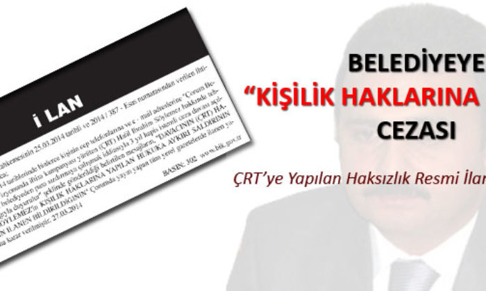 Belediyeye “Kişilik Haklarına Saldırı” Cezası Verildi. Tazminat da Yolda