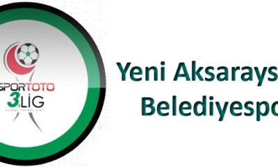 Yeni Aksarayspor: 0 – Belediyespor: 0
