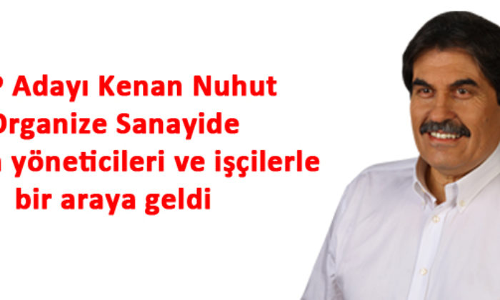 Kenan Nuhut’un OSB Ziyareti