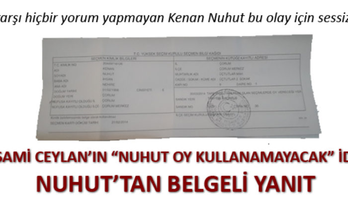 Nuhut’tan “Oy Kullanamayacak” İddialarına Belgeli Cevap
