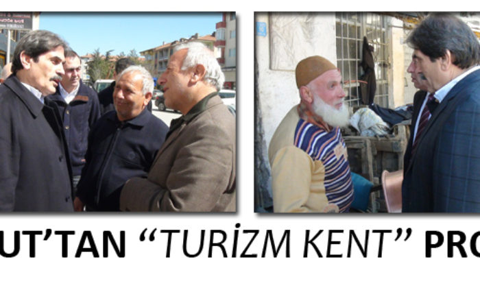 Nuhut’tan Turizm Kent Projesi