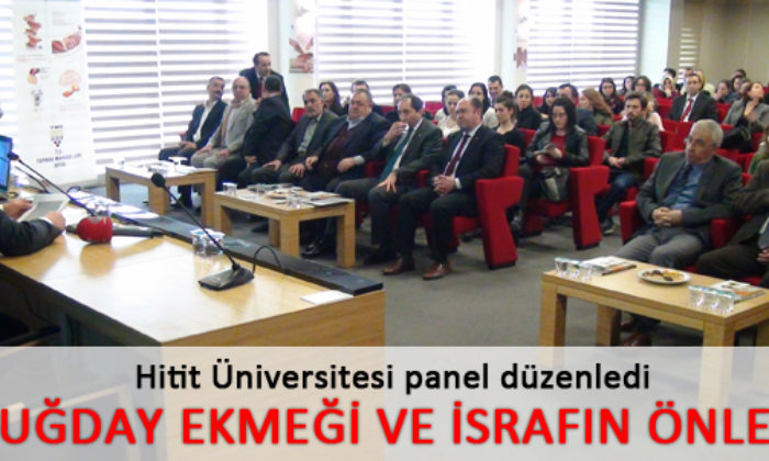 Panel: Tam Buğday Ekmeği ve İsrafın Önlenmesi