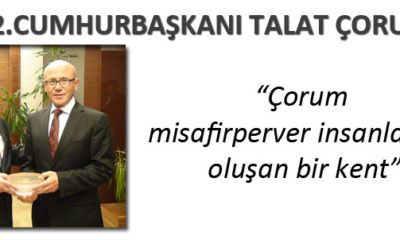 Mehmet Ali Talat Çorum’da