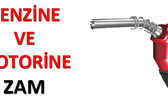 Benzine ve Motorine Zam