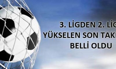 2. Lige Yükselen Son Takımlar Belli Oldu