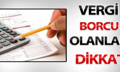 Vergi Borçlularına Müjde!