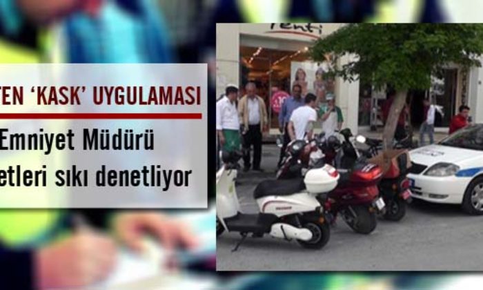 Emniyet’ten ‘Kask’ Uygulaması