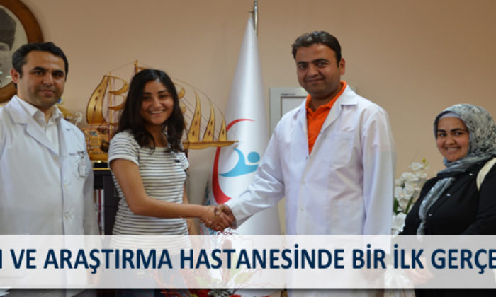 Eğitim ve Araştırma Hastanesinde Bir İlk Gerçekleşti