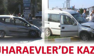 Buharaevler’de Kaza