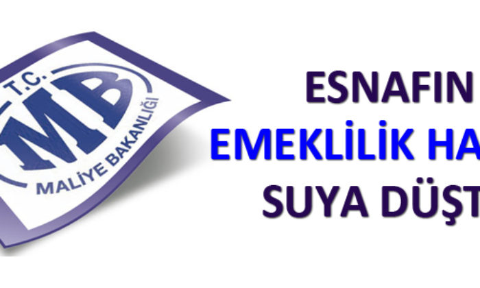 Maliye Bakanlığı Karşı Çıktı Esnafın Emeklilik Hayali Suya Düştü