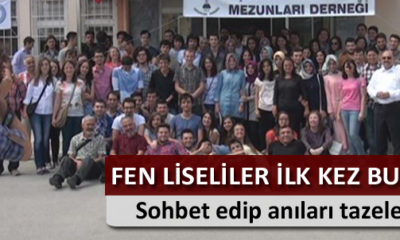 Fen Liseliler Bir Araya Gelmenin Mutluluğunu Yaşadı