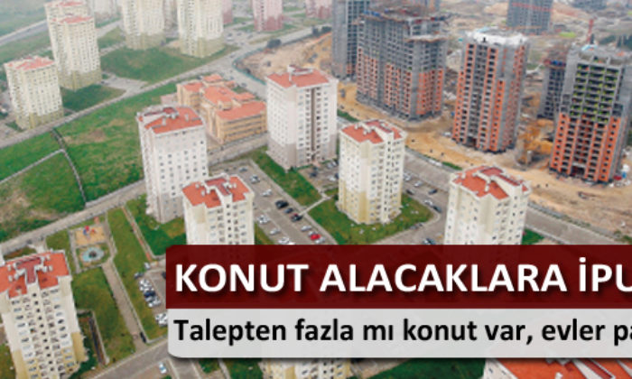 Konut Piyasasıyla İlgili Merak Edilenler