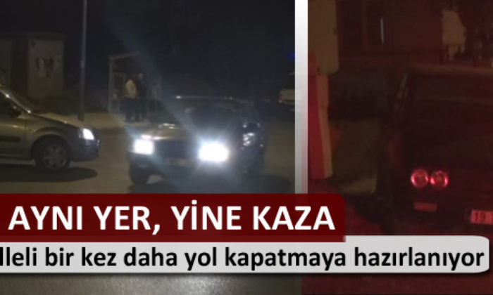 Yine Aynı Cadde Yine Kaza