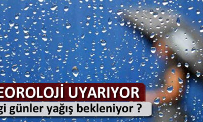 Meteoroloji’den Uyarı