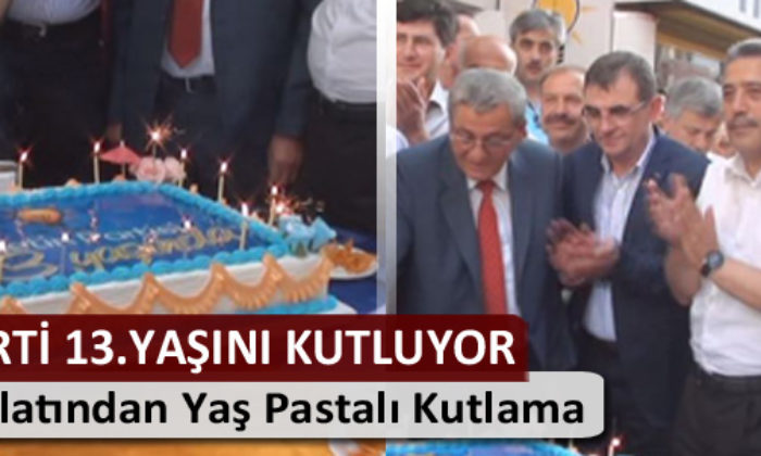 Adalet ve Kalkınma Partisi 13.Yaşını Kutluyor