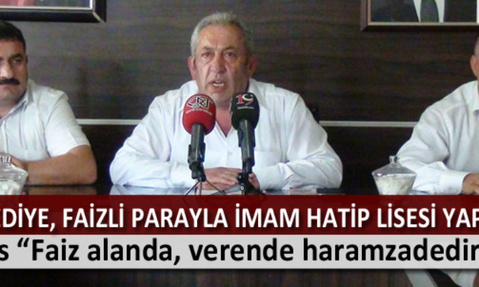 CHP’li Atlas “Faiz Alanda, Verende Haramzadedir!”