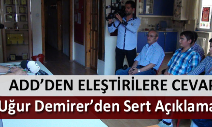 ADD’den Eleştirilere Cevap