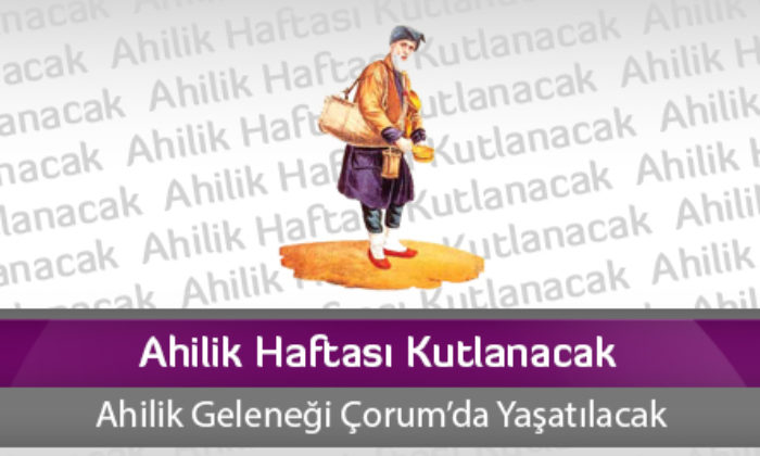 Ahilik Haftası Kutlanacak