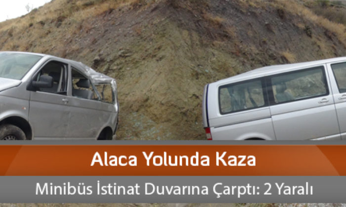 Alaca Yolunda Kaza