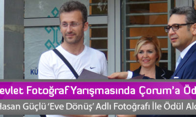 Devlet Fotoğraf Yarışmasında Çorum’a Ödül
