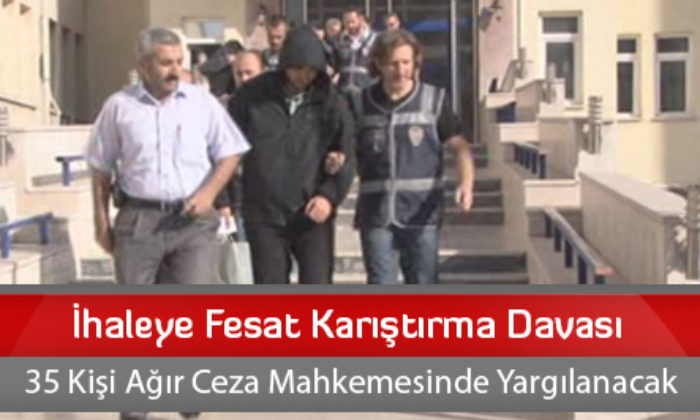 İhaleye Fesat Karıştırma Davası