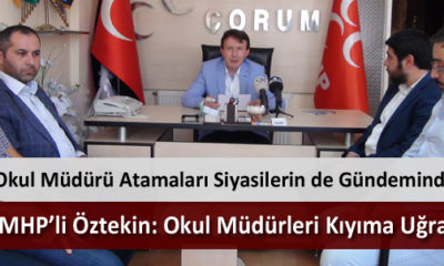MHP’li Öztekin: Okul Müdürleri Kıyıma Uğradı