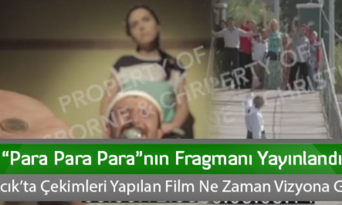“Para Para Para”nın Fragmanı Yayınlandı