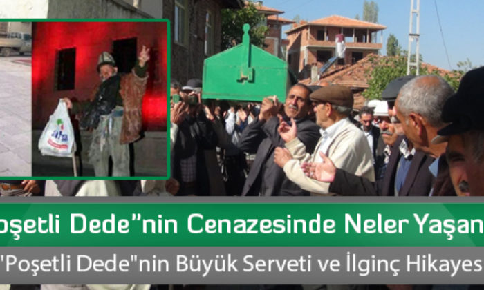 “Poşetli Dede”nin Cenazesinde Neler Yaşandı?