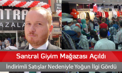 Santral Giyim Mağazası Açıldı