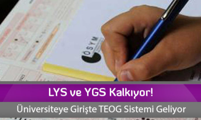 LYS ve YGS Kalkıyor!