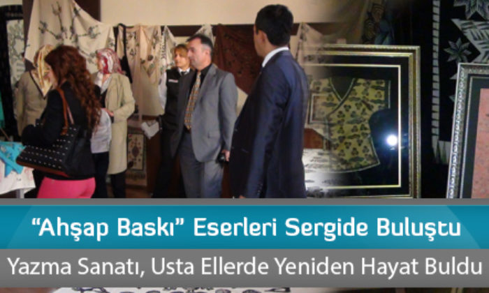 “Ahşap Baskı” Eserleri Sergide Buluştu
