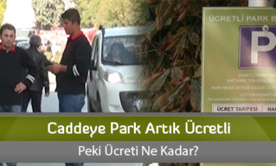 Caddeye Park Artık Ücretli