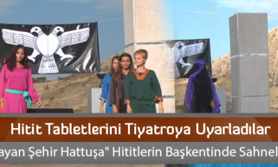 Hitit Tabletlerini Tiyatroya Uyarladılar