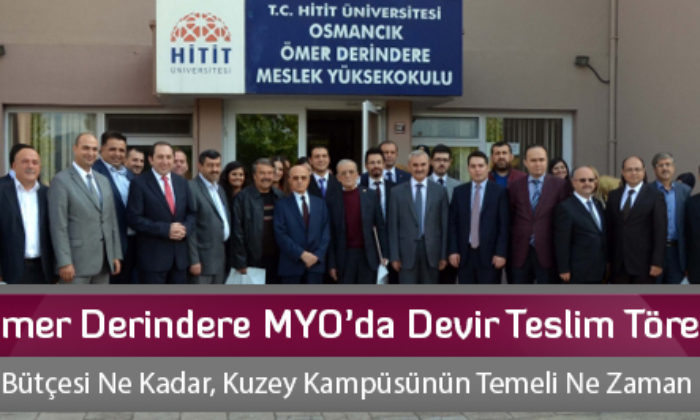 Ömer Derindere MYO’da Devir Teslim Töreni