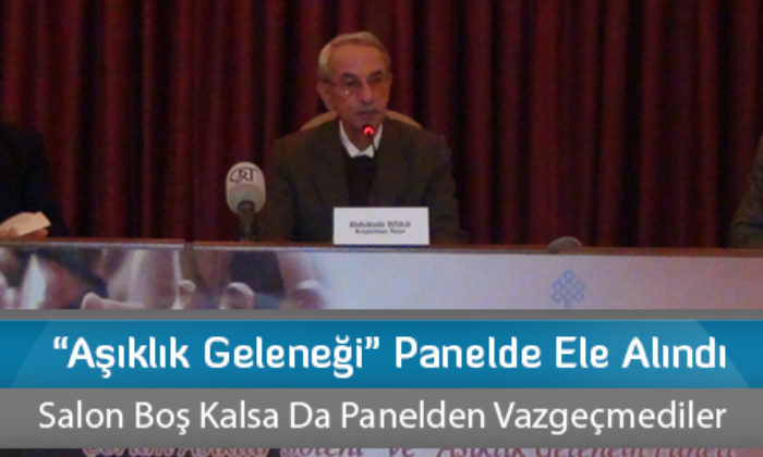 “Aşıklık Geleneği” Panelde Ele Alındı