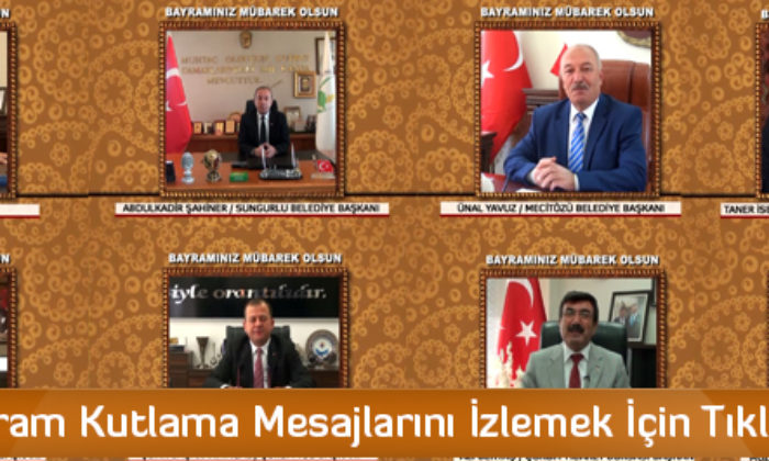 Bayram Kutlama Mesajlarını İzlemek İçin Tıklayın