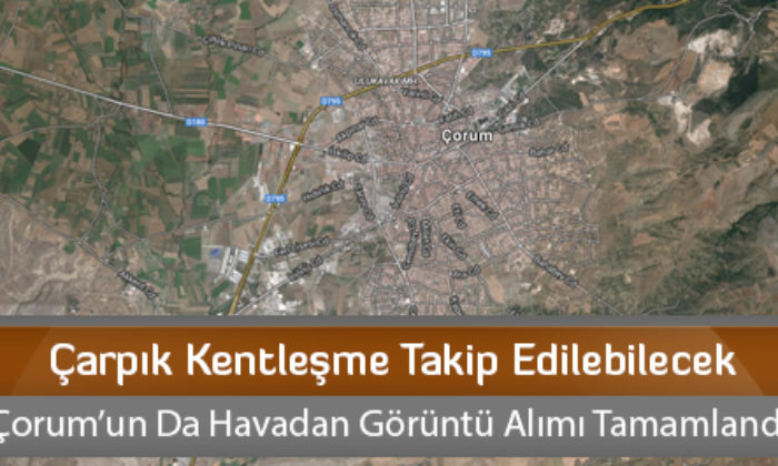 Çarpık Kentleşme Takip Edilebilecek