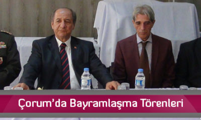 Çorum’da Bayramlaşma Törenleri