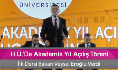 H.Ü.’De Akademik Yıl Açılış Töreni
