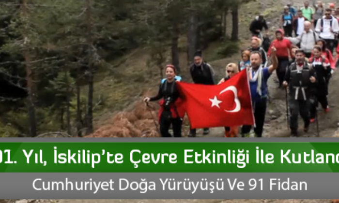 91. Yıl, İskilip’te Çevre Etkinliği İle Kutlandı