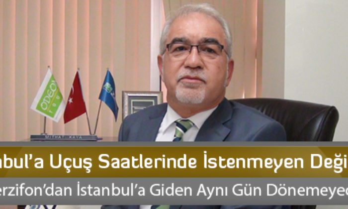 İstanbul’a Uçuş Saatlerinde İstenmeyen Değişiklik